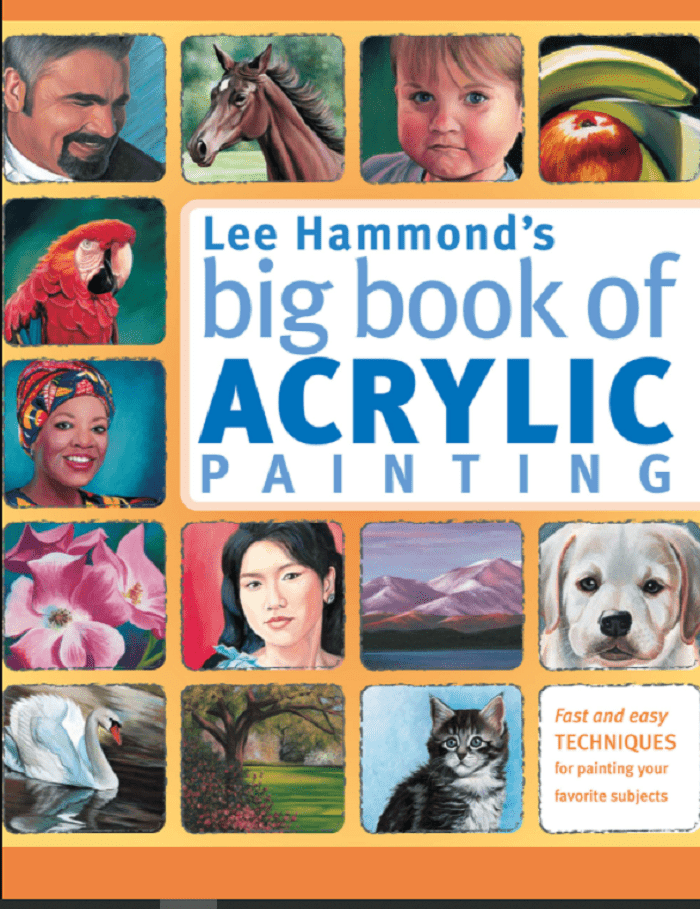 big book of acrylic painting by lee hammond
