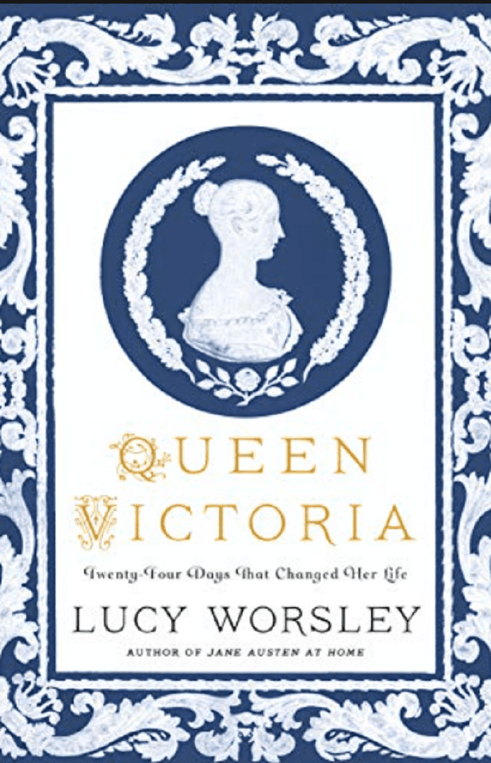 queen victoria twenty-four days that changed her life by lucy worsley 