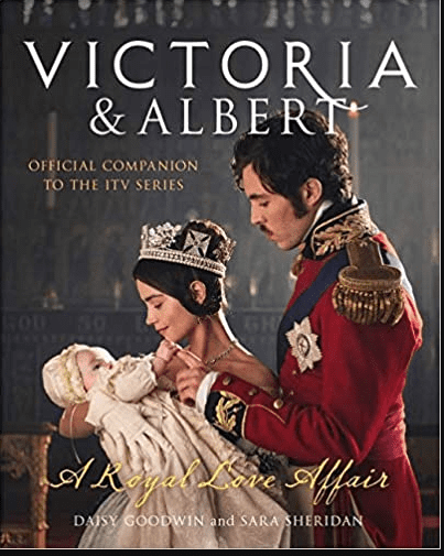 victoria & albert a royal love affair by daisy goodwin and sara sheridan