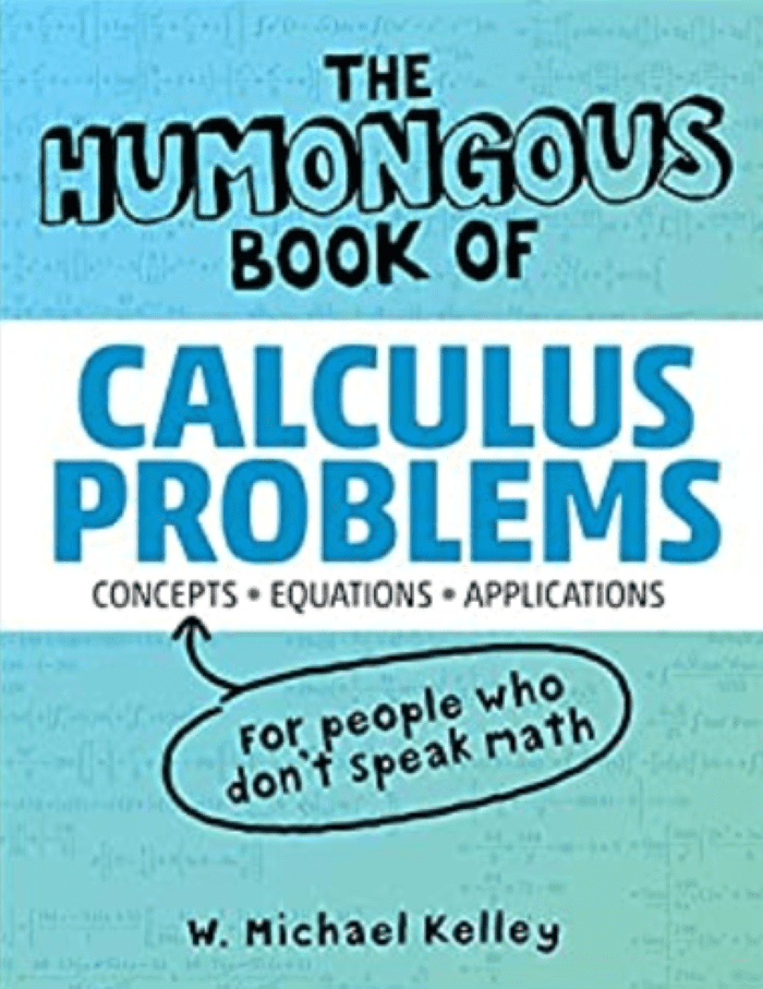 the humoungous book of calculus problems