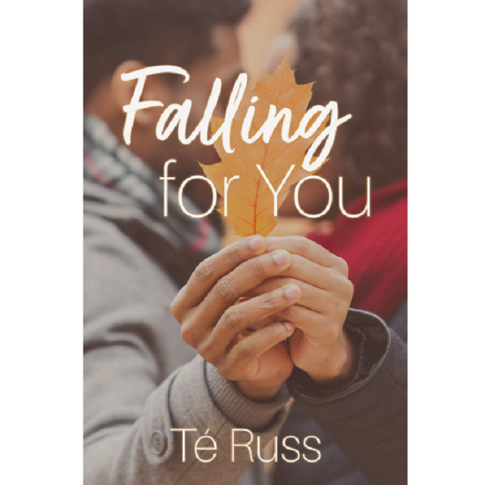 falling for you by te russ