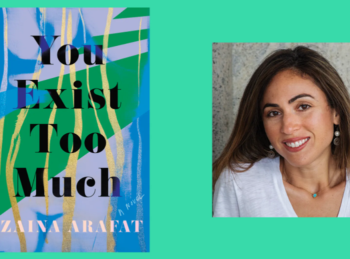 you exist too much by zaina arafat
