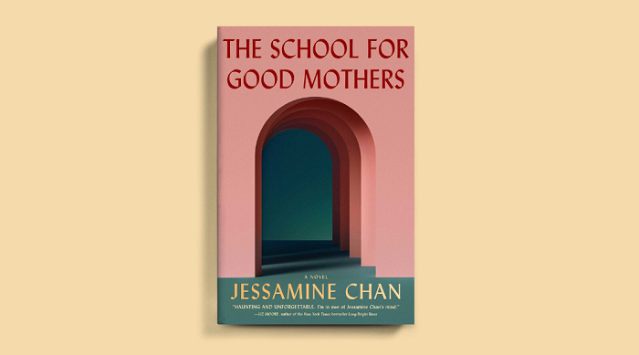 the school of good mothers by jessamine chan