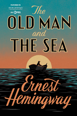 the old man and the sea by ernest hemingway